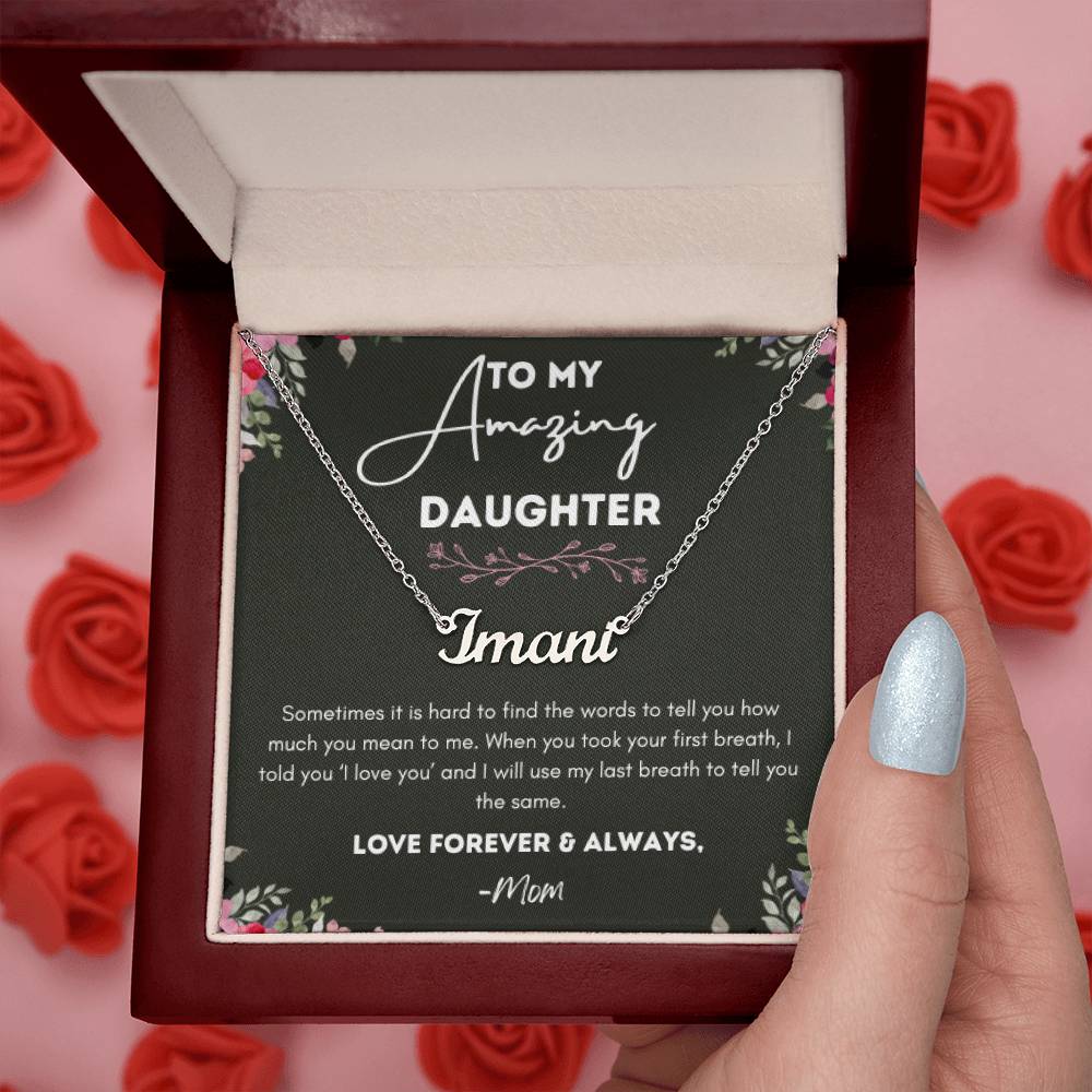 Custom Name Necklace - To My Daughter
