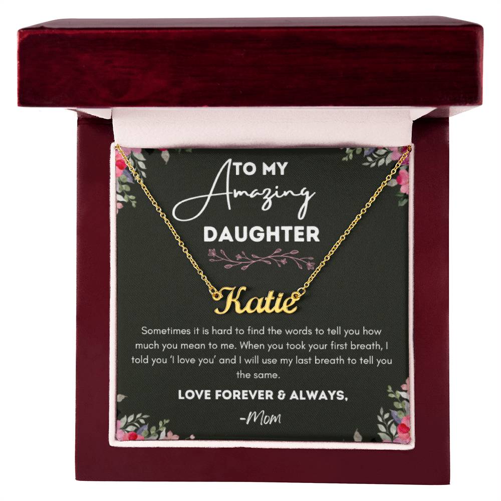 Custom Name Necklace - To My Daughter