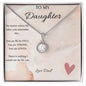 Eternal Hope Necklace - To My Daughter (Love Dad)