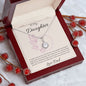 Eternal Hope Necklace - To My Daughter (Love Dad)