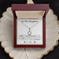 Eternal Hope Necklace - To My Daughter (Love Mom)