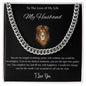 Cuban Link Chain - To My Husband