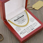 Cuban Link Chain - To My Boyfriend