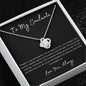 Love Knot Necklace - To My Soulmate