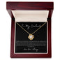Love Knot Necklace - To My Soulmate