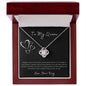 Love Knot Necklace - To My Queen