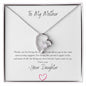 Forever Love Necklace - To My Mother (From Daughter)