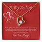 Forever Love Necklace - To My Soulmate