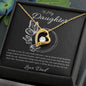 Forever Love Necklace - To My Daughter (Love Dad)