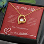 Forever Love Necklace - To My Wife
