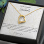 Forever Love Necklace - To My Gorgeous Soulmate