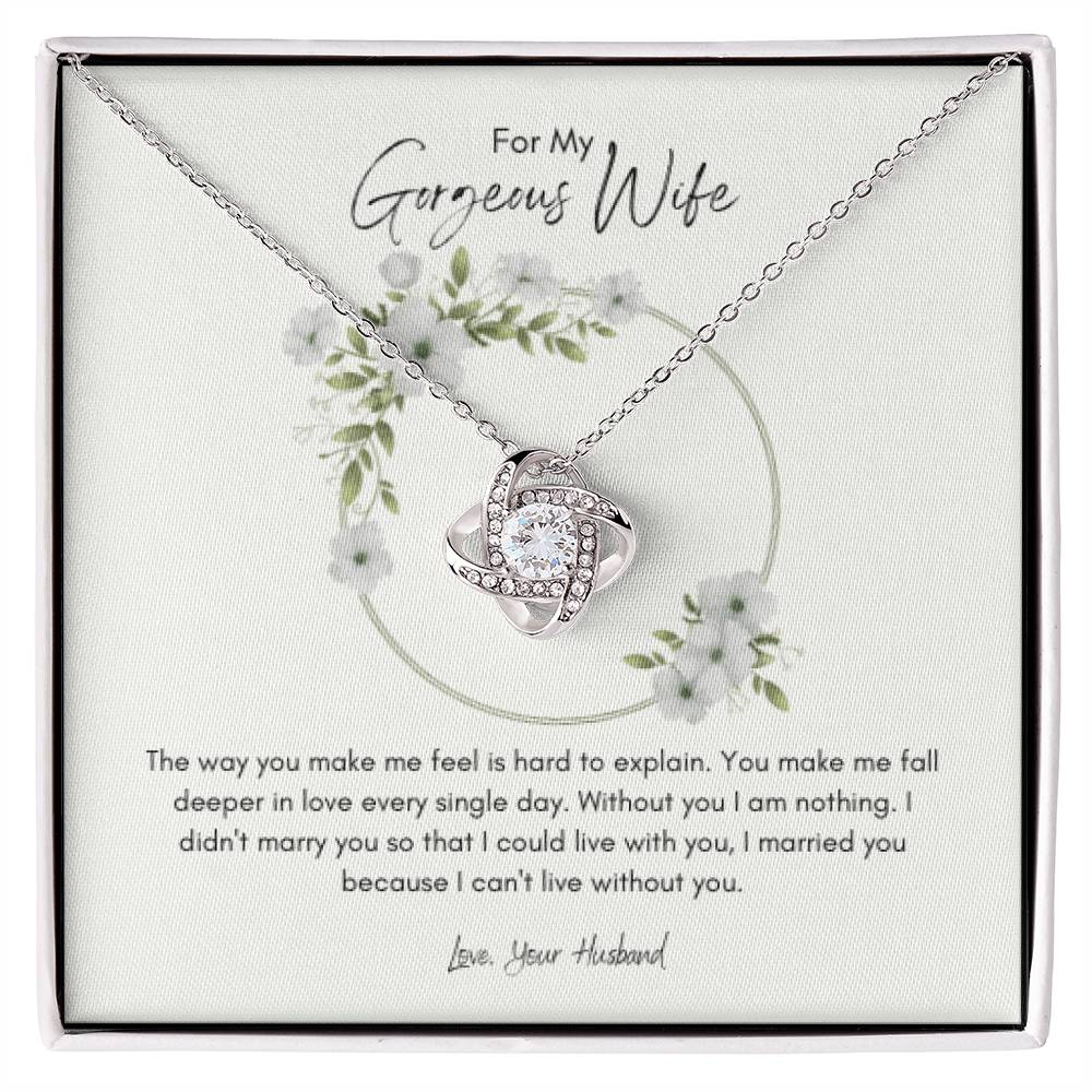 Love Knot Necklace - For My Gorgeous Wife