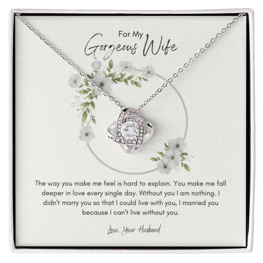 Love Knot Necklace - For My Gorgeous Wife