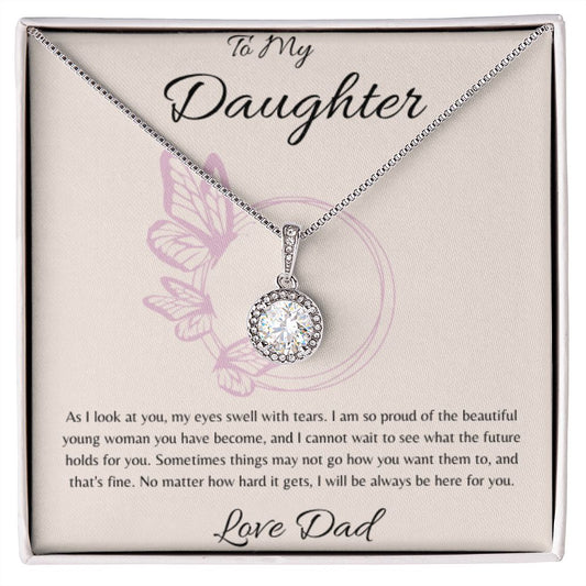 Eternal Hope Necklace - To My Daughter (Love Dad)